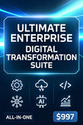 Ultimate Enterprise Digital Transformation Suite